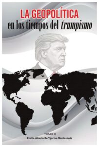Portada: La geopolítica en los tiempos del trumpismo · Tomo II
