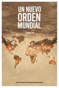 Portada: Un Nuevo Orden Mundial · Tomo IV